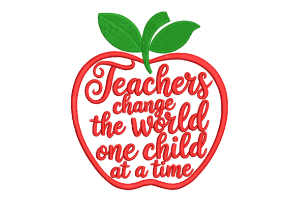 Teachers Change the World Apple Embroidery